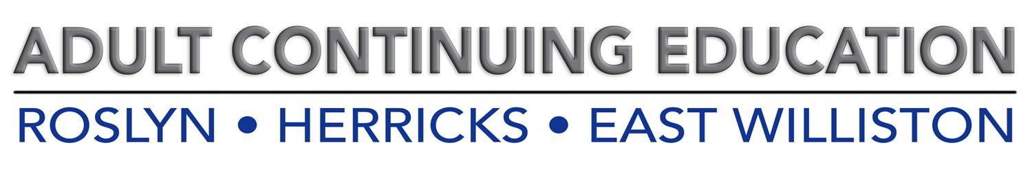 Adult Continuing Education: Roslyn, Herricks and East Willison